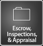 Escrow, Inspections, & Appraisal
